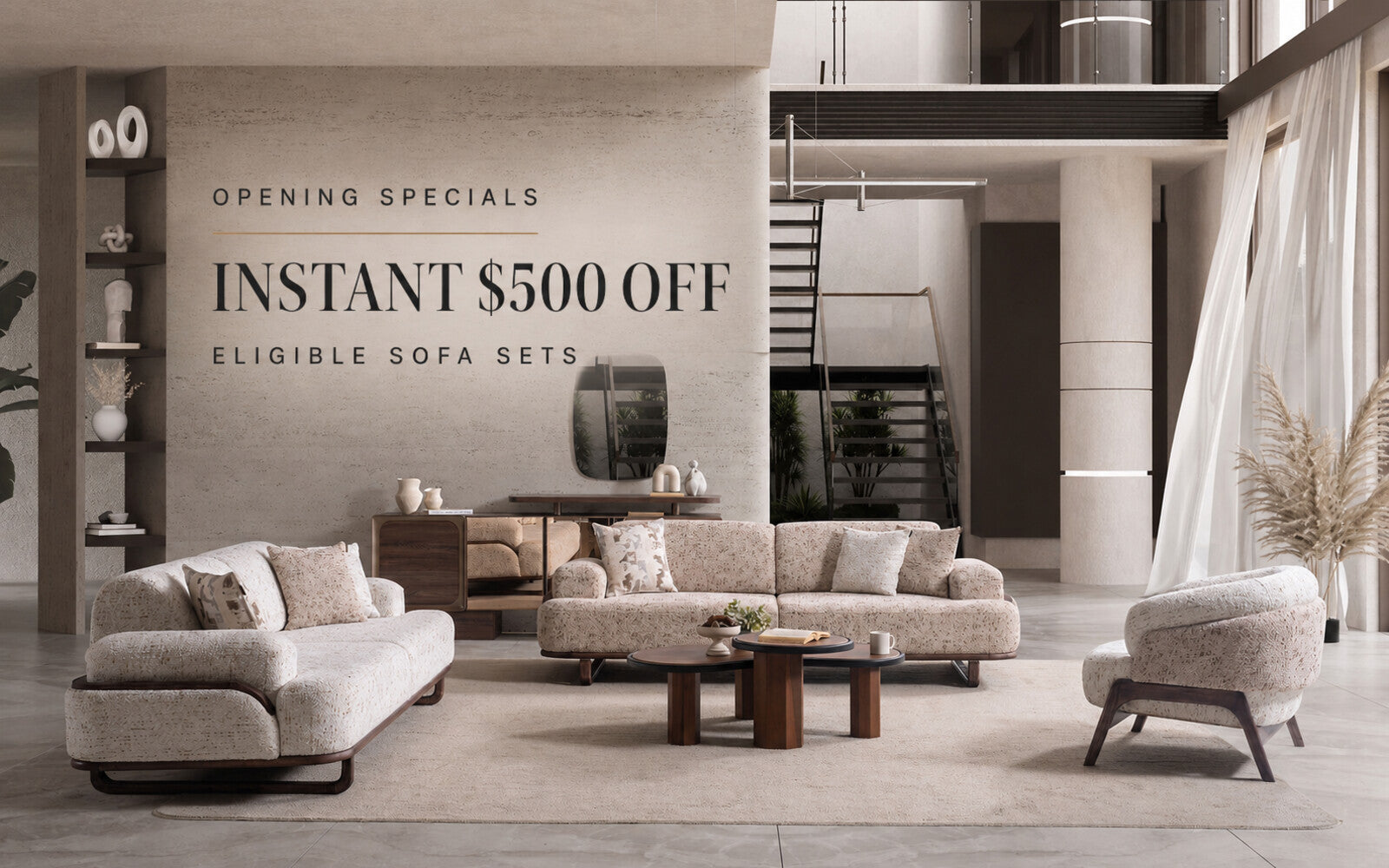 Opening Sofa Set Specials – Instant $500 off eligible sofa sets